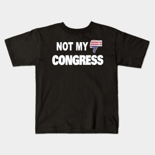 Not My Congress Defund Congress Term Limits for Politicians Kids T-Shirt